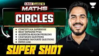 Circles Class 10 | Math Most Important Questions | Abhinay Sir