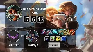 ADC Miss Fortune vs Caitlyn - LOL EUW Master Season 12 Patch 12.4