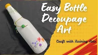 Wine Bottle decoupage with napkin| glass Bottle art| easy decoupage full tutorial| upcycled Bottle