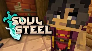 Minecraft: Soul Steel (#2)