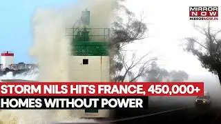 Storm Nils Slams France, 450,000 Homes Left Without Power Amid Widespread Chao | Watch