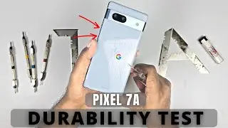 Google Pixel 7a Durability & Water Test - Improved Pixel 6a ?