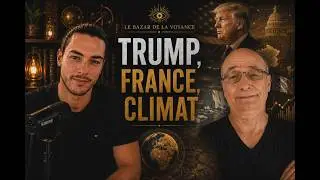 Voyance :  Trump, France, le climat etc....