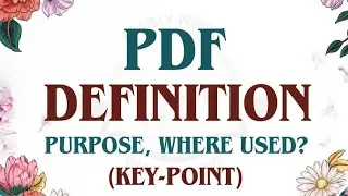 Pdf | full form | definition | purpose | where used | key points |