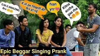 Epic Beggar Singing Prank, Beggar With A Twist Prank, Beggar Playing Guitar Prank || SJ Pranks