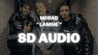 (Audio 8D) - MORAD - LAMINE