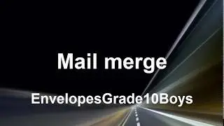 Creating envelopes using mail merge