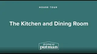 Growing Up Putman House Tour | Part 4