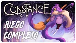 Un Metroidvania Pintoresco 🖌️ | Constance (PC) - Juego Completo | Gameplay Espa&ntilde;ol