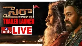 Sye Raa Narasimha Reddy Trailer Launch Live | Chiranjeevi | Nayanthara | Amitabh Bachchan | hmtv