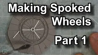 Making Spoked Wheels prt 1 - Innsmouth Tour #8
