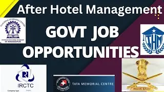 Job Opportunities After Hotel Management|G.O.V.T Job| Private Job|#job#governmentjobs #ihmplacements