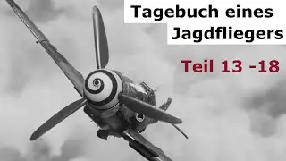 R&uuml;diger von Kirchmayr - Jagdflieger Teil 13 - 18