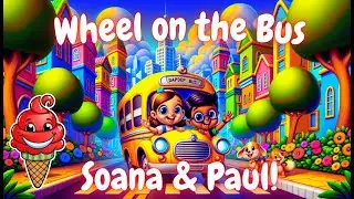 🚌 Soana & Paul&rsquo;s City Bus Adventure 🚦 | Fun Wheels Song for Kids 🎶