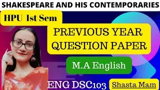 #PreviousyearofShakespeareandhiscontemporaries #MAEnglishHPUShimla by Shasta Mam