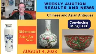 Antique Asian Art Auction News, Results and a Few Fakes Aug. 4, 2023