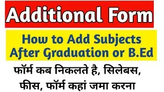MDU Additional Forms || How to Add Subjects in Graduation or B.Ed in MDU || Trendy MDUians