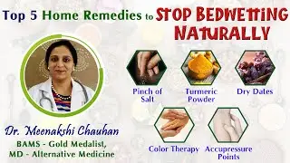 Top 5 Home Remedies to Stop Bedwetting Naturally