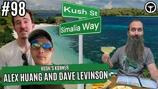 Catching Up With Alex Huang And Dave Levinson | Kush's Korner Live