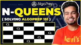 Leetcode N-Queens  | Solving AlgoPrep 151 | Nishant Chahar