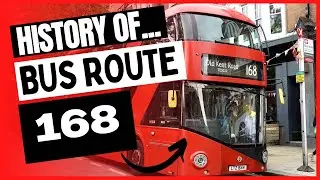 History Of London BUS Route 168 (1986-2023)