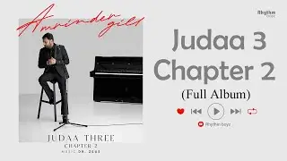 Judaa 3 Chapter 2 (Full Album) Amrinder Gill | New Album 2024