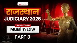 RJS 2026 | Muslim Laws for Rajasthan Judiciary 2026 | Muslim Law Crash Course (Part 3)