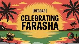 Farasha Celebration Song - Reggae - Happy
