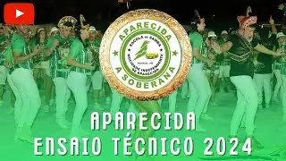 MOCIDADE INDEPENDENTE DE APARECIDA 2024 | ENSAIO TÉCNICO [30.01.24]