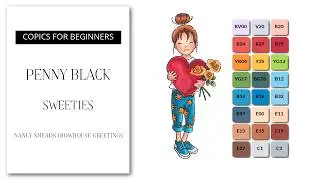 Copic Magic: Sweeties by Penny Black