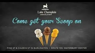 Summer is Ice Cream time at Lake Champlain Chocolates