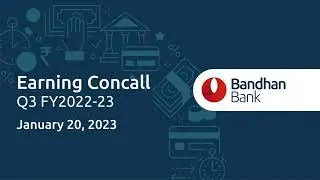 BANDHAN BANK FY23 #q3 Earnings Con call #investorsPresentation #federalbank #bandhan #bankresults