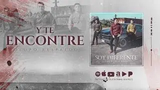 Grupo Respaldo - Y Te Encontr&eacute;   (Video Lyrics)