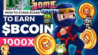 Как заработать Bomb Crypto Bcoin, делая ставки на Cake Token на pancakeswap BOMB CRYPTO NFT PIXEL DEFI GAMEFI