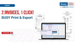 Print & Export Two Invoices Back-to-Back 🧾⚡ | Smart BUSY Accounting Tutorial | Hindi