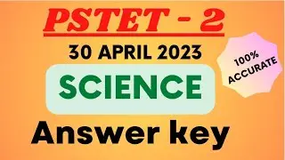 PSTET-2 SCIENCE answer key #pstet2023 #pstet2021 #pstet2
