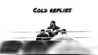 Cold replies 
