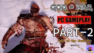 GOD OF WAR Walkthrough - PC GAMEPLAY | Path to the Mountain - episode 1 | Way To Game