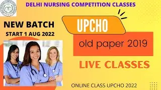 #upchoquestionpaper2019  CHO SOLVE OLD PAPER 2019 I LIVE CLASS THEORY  II NORCET 2022