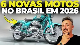 Agora FICOU TOP: 6 NOVAS MOTOS CONFIRMADAS no BRASIL em 2026