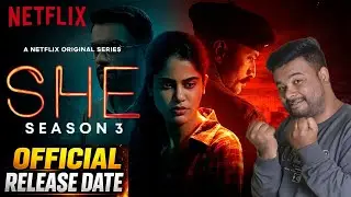 She Season 3 Release Date Update  | She Season 3 Release Date  | Netflix 