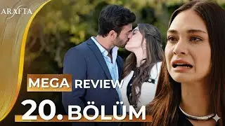 Arafta Episode 20 | Mega Episode Review | Ateş ve Mercan&rsquo;ın Kaderi 
