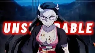 DEMONSLAYER X UNSTOPPABLE [EDIT/AMV] 