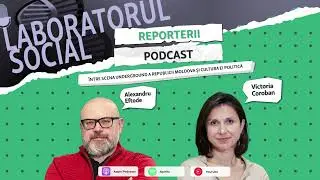 Podcastul Reporterii | &Icirc;ntre scena underground a Republicii Moldova și cultura ei politică