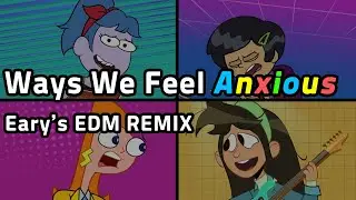 [BrokenKaraoke] Ways We Feel Anxious EDM REMIX (by Eary)