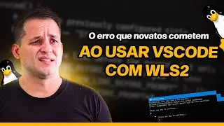 How to Use VS Code with Linux and WSL the Right Way