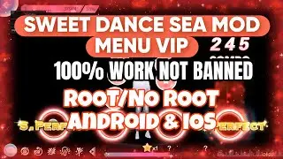 Sweet Dance-EN/SEA VIP MOD AUTO DANCE NOT ROOT ALL MODE 2025❗❗