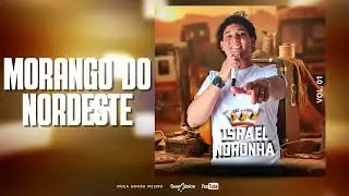 Morango do Nordeste - Israel Noronha