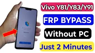 Vivo Y81/Y83/Y91 FRP Bypass | Without pc | Vivo Y81 Google Account Unlock | Easy Solution✅