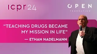 Integrating the Psychedelic Renaissance and Broader Drug Policy Reform - Ethan Nadelmann at ICPR 24